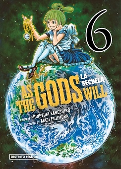 As the Gods Will: La secuela 6 