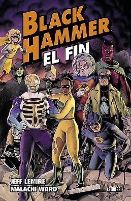 BLACK HAMMER 8 EL FIN 