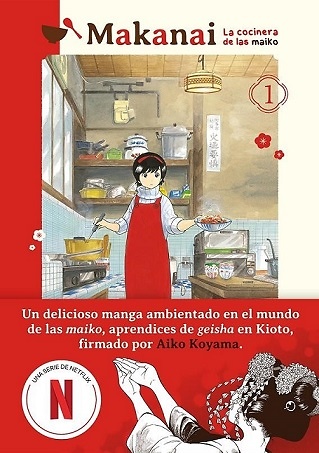 MAKANAI: LA COCINERA DE LAS MAIKO Nº01 