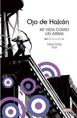 MARVEL ESSENTIALS: OJO DE HALCON, MI VIDA COMO UN ARMA 