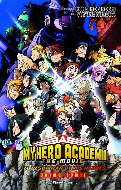 MY HERO ACADEMIA: EL DESPERTAR DE LOS HEROES ANIME COMIC 