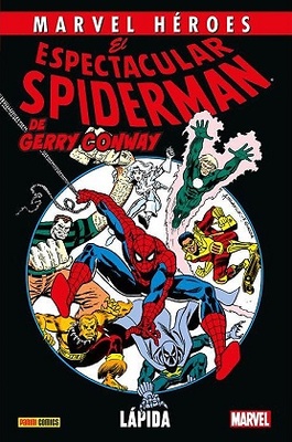 EL ESPECTACULAR SPIDERMAN DE GERRY CONWAY 1