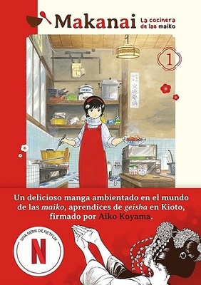 MAKANAI: LA COCINERA DE LAS MAIKO Nº01