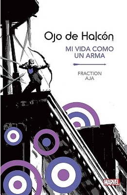 MARVEL ESSENTIALS: OJO DE HALCON, MI VIDA COMO UN ARMA