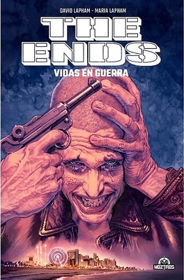 THE ENDS: VIDAS EN GUERRA