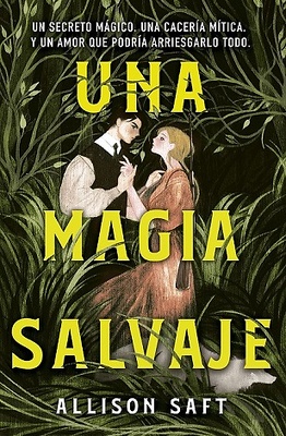 UNA MAGIA SALVAJE